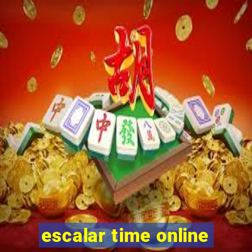 escalar time online